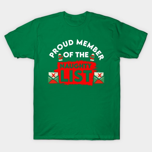 Proud Member of Naughty List | Naughty or Nice Christmas T-Shirt by DancingDolphinCrafts